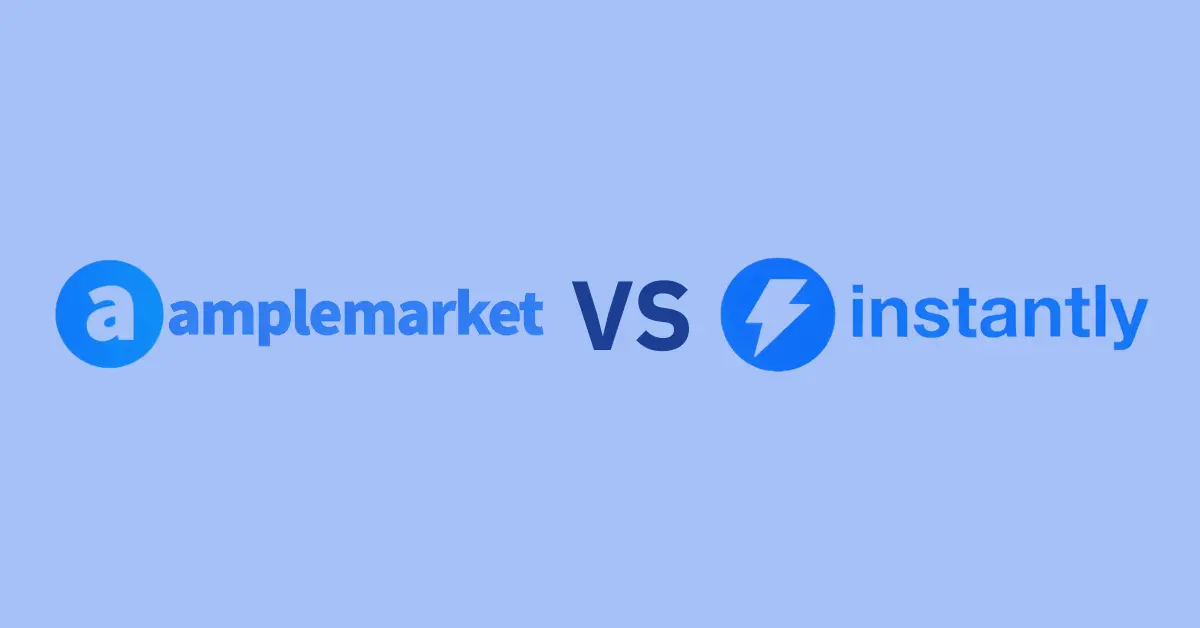 Amplemarket vs Instantly